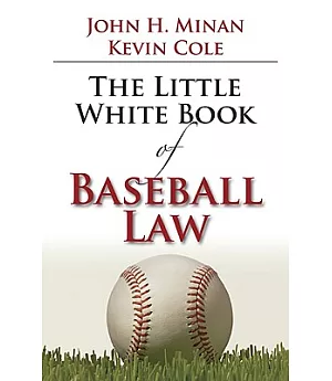 The Little White Book of Baseball Law