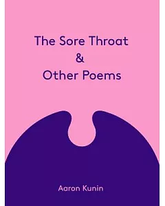 The Sore Throat & Other Poems