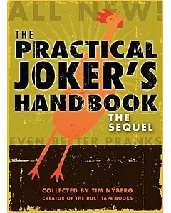 The Practical Joker’s Handbook