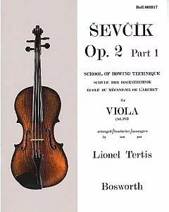 Sevcik Opus 2, Part 1 for Viola Alto: School of Bowing Technique