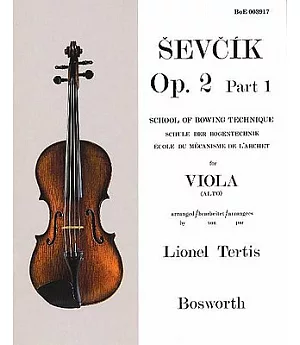 Sevcik Opus 2, Part 1 for Viola Alto: School of Bowing Technique