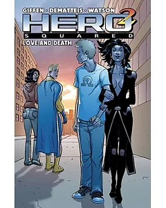 Hero Squared 3: Love and Death