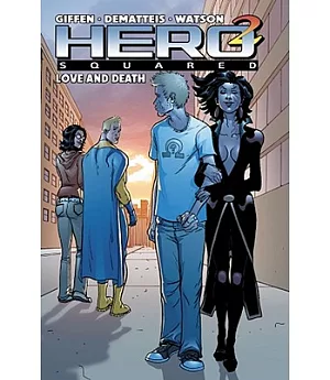 Hero Squared 3: Love and Death