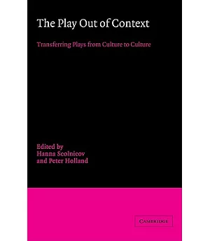 Play Out of Context: Transferring Plays from Culture to Culture