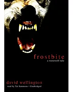 Frostbite: A Werewolf Tale, Library Edition