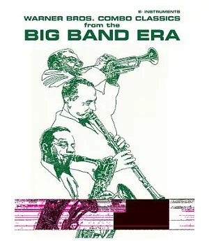 Warner Brothers Combo Classics from the Big Band Era: Eb Instruments