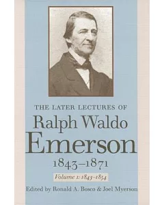 The Later Lectures of Ralph Waldo Emerson, 1843-1871: 1843-1854