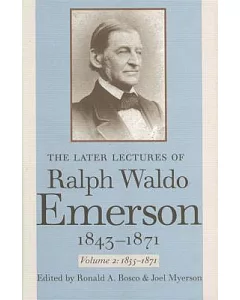 The Later Lectures of Ralph Waldo Emerson, 1843-1871: 1855-1871