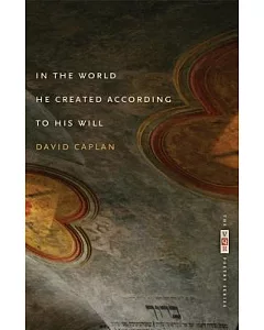 In the World He Created According to His Will