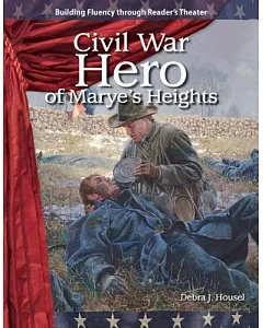 Civil War Hero of Marye’s Heights