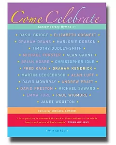 Come Celebrate: Contemporary Hymns from Leading Writers