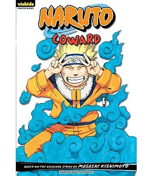 Naruto Chapterbook 12: Coward