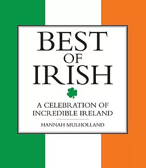 Best of Irish: A Celebration of Incredible Ireland