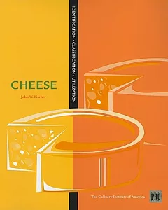 Cheese: Identification, Classification, Utilization