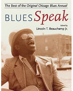 Bluesspeak: The Best of the Original Chicago Blues Annual