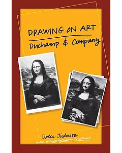 Drawing on Art: Duchamp and Company