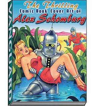 The Thrilling Comic Book Cover Art of Alex Schomburg