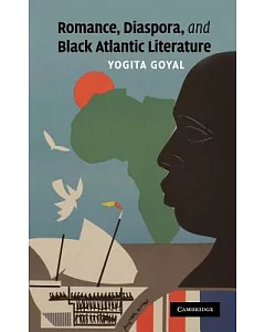 Romance, Diaspora, and Black Atlantic Literature