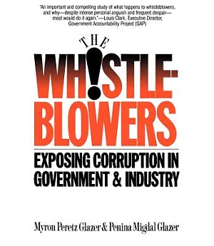 Whistleblowers: Exposing Corruption in Government and Industry