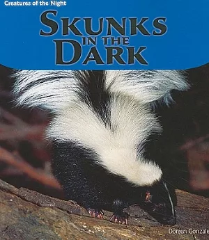 Skunks in the Dark