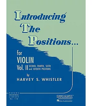 Introducing the Positions for Violin: Second, Fourth, Sixth and Seventh Positions