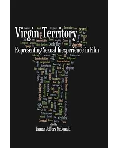 Virgin Territory: Representing Sexual Inexperience in Film