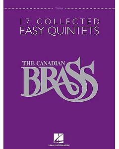 The Canadian brass: 17 Collected Easy Quintets : Tuba