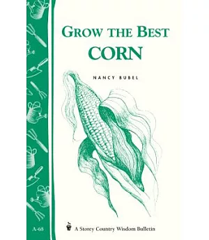 Grow the Best Corn