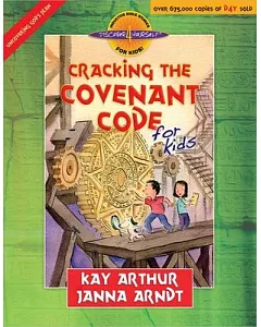 Cracking the Covenant Code for Kids