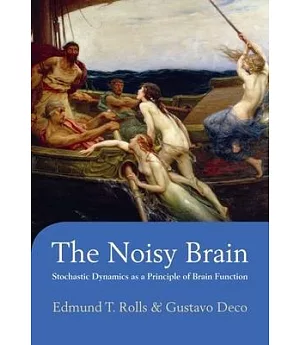 The Noisy Brain: Stochastic Dynamics As a Principle of Brain Function