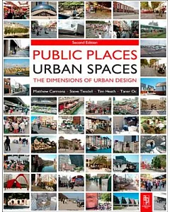 Public Places - Urban Spaces: The Dimensions of Urban Design
