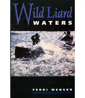 Wild Liard Waters