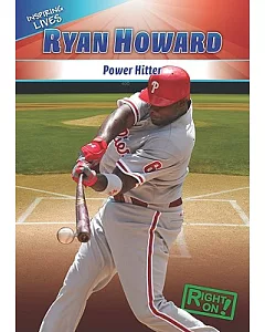 Ryan Howard: Power Hitter