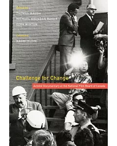Challenge for Change: Activist Documentary at the National Film Board of Canada