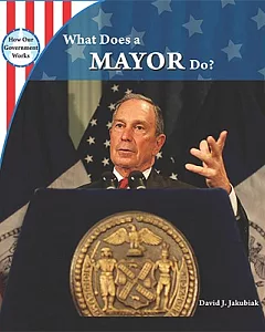 What Does a Mayor Do?