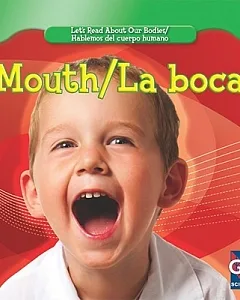 Mouth / La Boca