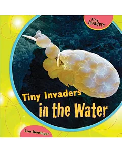 Tiny Invaders in the Water
