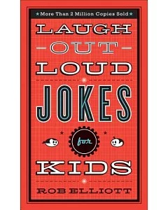 LaugH-Out-Loud Jokes for Kids
