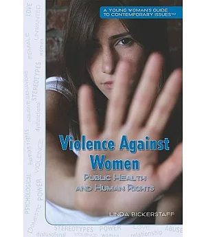 Violence Against Women: Public Health and Human Rights