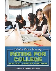 Paying for College: Practical, Creative Strategies