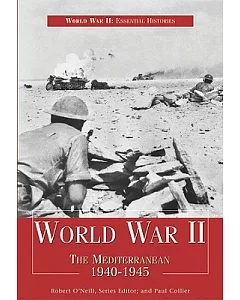 World War II: The Mediterranean, 1940-1945
