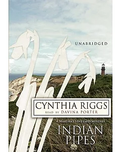 Indian Pipes: A Martha’s Vineyard Mystery