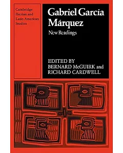 Gabriel Garcia Marquez: New Readings