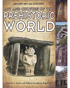 Art and Culture of the Prehistoric World