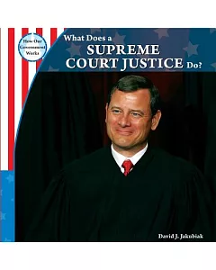What Does a Supreme Court Justice Do?