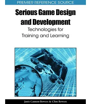 Serious Game Design and Development: Technologies for Training and Learning
