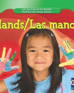 Hands / Las Manos