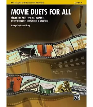Movie Duets for All: E-flat Alto Saxophone, E-flat Clarinet
