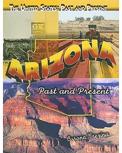 Arizona: Past and Present