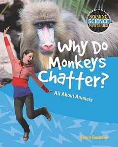 Why Do Monkeys Chatter?